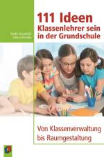 111 Ideen - Klassenlehrer sein in der Grundschule af Silke Schmolke