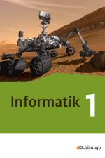 Informatik 1. Schülerband Neubearbeitung