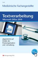 Textverarbeitung für die Medizinische Fachangestellte af Gisela Frank