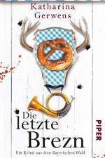 Die letzte Brezn af Katharina Gerwens