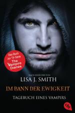 Tagebuch eines Vampirs 12 - Im Bann der Ewigkeit af Lisa J. Smith