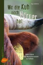 Wo die Kuh noch Hörner hat af Brigitte Möhrle