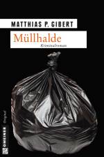 Müllhalde af Matthias P. Gibert
