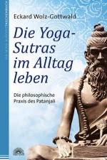 Die Yoga-Sutras im Alltag leben af Eckard Wolz-gottwald