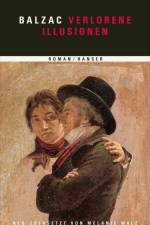 Verlorene Illusionen af Honore de Balzac
