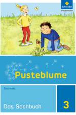 Pusteblume. Das Sachbuch 3. Schülerband. Sachsen