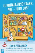 Turnhallenschrank auf - und los! af Friederike Neubauer