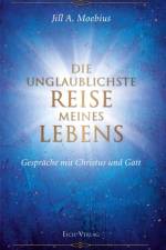 Die unglaublichste Reise meines Lebens af Jill A. Moebius