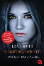 Tagebuch eines Vampirs 13 - Im Licht der Ewigkeit af Lisa J. Smith