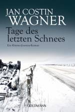 Tage des letzten Schnees af Jan Costin Wagner