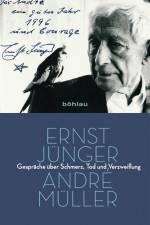 Ernst Jünger - André Müller af Christophe E. Fricker