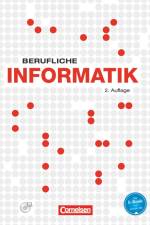 Berufliche Informatik. Schülerbuch mit CD-ROM af Elke Preckel