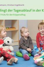 So gelingt der Tagesablauf in der Krippe af Antje Bostelmann