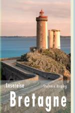 Lesereise Bretagne af Stefanie Bisping