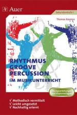 Rhythmus, Groove & Percussion im Musikunterricht af Thomas Keemss