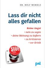 Laß Dir nicht alles gefallen af Rolf Merkle