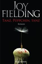 Tanz, Püppchen, tanz af Joy Fielding