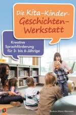 Die Kita-Kinder-Geschichten-Werkstatt af Barbara Maria Wermann