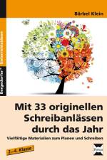 Mit 33 originellen Schreibanlässen durch das Jahr af Bärbel Klein