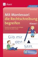 Mit Montessori die Rechtschreibung begreifen Kl. 1 af Anne Eicken