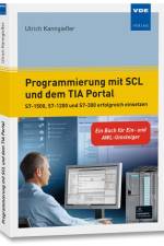 Programmierung mit SCL und dem TIA Portal af Ulrich Kanngießer