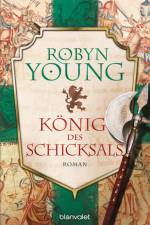 König des Schicksals af Robyn Young