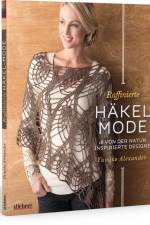 Raffinierte Häkel-Mode af Yumiko Alexander