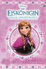 Disney Die Eiskönigin: Mein Anna-Freundebuch
