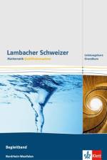 Lambacher Schweizer. Qualifikationsphase. Begleitband für Grundkurs und Leistungskurs. Nordrhein-Westfalen
