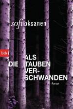 Als die Tauben verschwanden af Sofi Oksanen