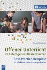 Offener Unterricht im heterogenen Klassenzimmer af Saskia Spielberg