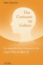 Das Croissant im Gehirn af Peter Schwind