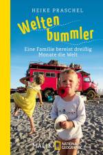Weltenbummler af Heike Praschel
