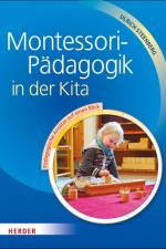 Montessori-Pädagogik in der Kita af Ulrich Steenberg