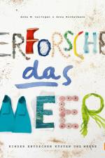 Erforsche das Meer af Anke M. Leitzgen