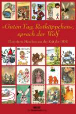 »Guten Tag, Rotkäppchen«, sprach der Wolf