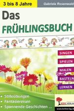 Das FRÜHLINGSBUCH af Gabriela Rosenwald