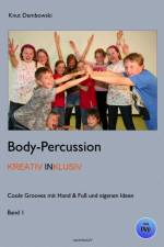 Body-Percussion kreativ inklusiv af Knut Dembowski