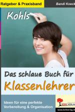 Das schlaue Buch für Klassenlehrer af Bandi Koeck