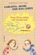 Carlotta, Henri und das Leben af Anette Beckmann