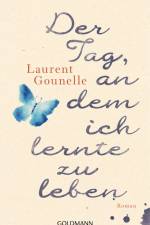 Der Tag, an dem ich lernte zu leben af Laurent Gounelle