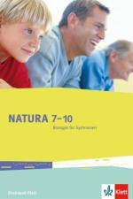 Natura 7-10. Biologie für Gymnasien. Ausgabe für Rheinland-Pfalz. Schülerbuch 7.-10. Schuljahr