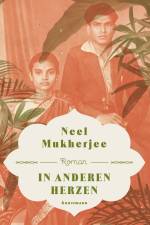In anderen Herzen af Neel Mukherjee