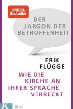 Der Jargon der Betroffenheit af Erik Flügge