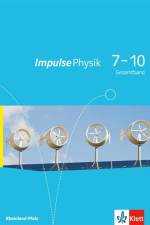 Impulse Physik 7-10. Schülerbuch. Ausgabe für Rheinland-Pfalz