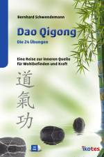 Dao Qigong af Bernhard Schwendemann