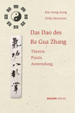 Das Dao des Ba Gua Zhang af Joong-Joung Kim