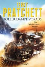 Toller Dampf voraus af Terry Pratchett