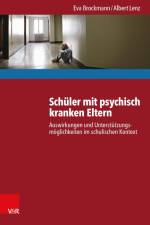 Schüler mit psychisch kranken Eltern af Eva Brockmann