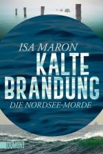 Kalte Brandung af Isa Maron
